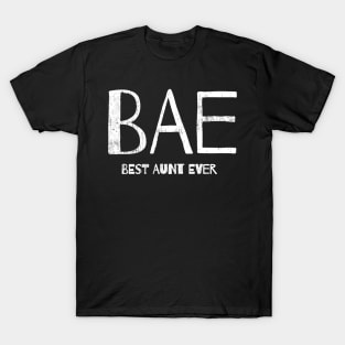 BAE - Best Aunt Ever T-Shirt